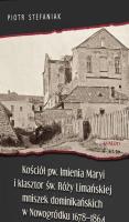 Kościół pw. Imienia Maryi i klasztor św. Róży... Autor: Stefaniak Piotr. SmakLiter.pl Okładka książki Kościół pw. Imienia Maryi i klasztor św. Róży..