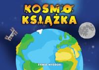 Kosmo Książka. Autor: Dawid Wysocki. SmakLiter.pl Okładka książki Kosmo Książka