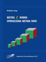 Kostka Rubika Uproszczona metoda Roux. Autor: Andrzej Lange (red.). SmakLiter.pl Okładka książki Kostka Rubika Uproszczona metoda Roux