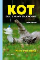 Kot. Gry i zabawy edukacyjne. Autor: Grotegut Heike. SmakLiter.pl Okładka książki Kot. Gry i zabawy edukacyjne
