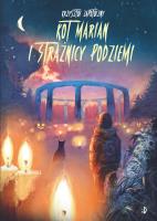 Kot Marian T.3 Kot Marian i strażnicy podziemi. Autor: Krzysztof Zapotoczny. SmakLiter.pl Okładka książki Kot Marian T.3 Kot Marian i strażnicy podziemi