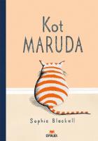 Kot maruda. Autor: Sophie Blackall. SmakLiter.pl Okładka książki Kot maruda