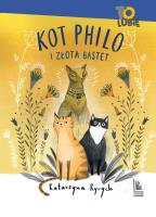 Kot Philo i złota Bastet. Autor: Ryrych Katarzyna. SmakLiter.pl Okładka książki Kot Philo i złota Bastet