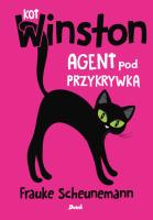 Kot Winston Agent pod przykrywką. Autor: Scheunemann Frauke. SmakLiter.pl Okładka książki Kot Winston Agent pod przykrywką