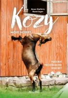 Kozy - moje hobby. Poradnik początkującego hodowcy. Autor: Anne-Kathrin Gomringer. SmakLiter.pl Okładka książki Kozy - moje hobby. Poradnik początkującego hodowcy