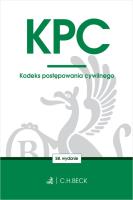 KPC. Kodeks postępowania cywilnego wyd. 58. Autor: Opracowanie zbiorowe. SmakLiter.pl Okładka książki KPC. Kodeks postępowania cywilnego wyd. 58