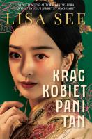 Krąg kobiet pani Tan. Autor: See Lisa. SmakLiter.pl Okładka książki Krąg kobiet pani Tan