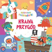 Kraina przygód. Kolorowe rozkładanki. Autor:   Praca zbiorowa. SmakLiter.pl Okładka książki Kraina przygód. Kolorowe rozkładanki