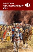 Kraj Głomaczów 1003. Autor: Samp Mariusz. SmakLiter.pl Okładka książki Kraj Głomaczów 1003