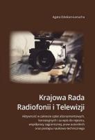 Krajowa Rada Radiofonii i Telewizji. Aktywność.... Autor: Agata Dziekan-Łanucha. SmakLiter.pl Okładka książki Krajowa Rada Radiofonii i Telewizji. Aktywność...