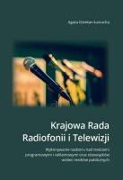 Krajowa Rada Radiofonii i Telewizji. Wykonanie.... Autor: Agata Dziekan-Łanucha. SmakLiter.pl Okładka książki Krajowa Rada Radiofonii i Telewizji. Wykonanie...