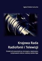 Krajowa Rada Radiofonii i Telewizji. Autor: Agata Dziekan-Łanucha. SmakLiter.pl Okładka książki Krajowa Rada Radiofonii i Telewizji