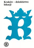 Kraków - dziedzictwo lokacji. Autor: red. Jan M. Małecki. SmakLiter.pl Okładka książki Kraków - dziedzictwo lokacji