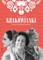 Krakowianki Twarze polskiej herstorii. Autor: Zioło Alicja. SmakLiter.pl Okładka książki Krakowianki Twarze polskiej herstorii