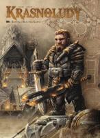 Krasnoludy. Redwin z Bractwa Kuźni. Autor: Nicolas Jarry, Pierre-Denis Goux, Maria Mosiewicz. SmakLiter.pl Okładka książki Krasnoludy. Redwin z Bractwa Kuźni