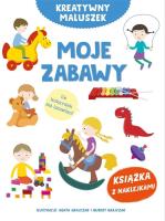 Kreatywny maluszek. Moje zabawy. Autor: Małgorzata Potocka. SmakLiter.pl Okładka książki Kreatywny maluszek. Moje zabawy