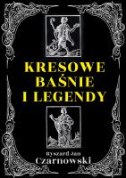 Okładka książki Kresowe baśnie i legendy
