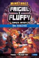 Król szkieletów. Frigiel i Fluffy nieoficjalny przewodnik po świecie Minecraft. Autor: Frigiel, Oliwier Gay. SmakLiter.pl Okładka książki Król szkieletów. Frigiel i Fluffy nieoficjalny przewodnik po świecie Minecraft