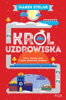 Król uzdrowiska. Autor: Marek Stelar. SmakLiter.pl Okładka książki Król uzdrowiska