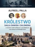 Królestwo Saula Dawida i Salomona TW. Autor: Alfred J. Palla. SmakLiter.pl Okładka książki Królestwo Saula Dawida i Salomona TW