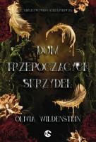 Królestwo wron Tom 1 Dom trzepoczących skrzydeł. Autor: Wildenstein Olivia. SmakLiter.pl Okładka książki Królestwo wron Tom 1 Dom trzepoczących skrzydeł
