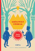 Królewicz i żebrak. Autor: Twain Mark. SmakLiter.pl Okładka książki Królewicz i żebrak