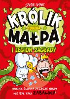 Królik kontra Małpa i legion zagłady T.3. Autor: Smart Jamie, Mateusz Lis. SmakLiter.pl Okładka książki Królik kontra Małpa i legion zagłady T.3