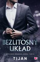 Królowie Nowego Jorku Tom 2 Bezlitosny układ. Autor: Tijan. SmakLiter.pl Okładka książki Królowie Nowego Jorku Tom 2 Bezlitosny układ