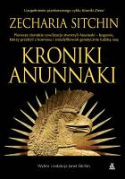 Kroniki Anunnaki. Autor: Zecharia Sitchin. SmakLiter.pl Okładka książki Kroniki Anunnaki