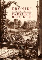 Kroniki paryskie drugie. Autor: Piotr Witt. SmakLiter.pl Okładka książki Kroniki paryskie drugie