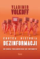 Krótka historia dezinformacji. Autor: Volkoff Vladimir. SmakLiter.pl Okładka książki Krótka historia dezinformacji