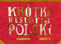Krótka Historia Polski w.2023. Autor: Szelińska Zuzanna, Diana Karpowicz. SmakLiter.pl Okładka książki Krótka Historia Polski w.2023