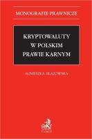 Okładka książki Kryptowaluty w polskim prawie karnym