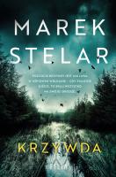 Krzywda. Autor: Marek Stelar. SmakLiter.pl Okładka książki Krzywda