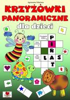 Krzyżówki panoramiczne dla dzieci. Autor: Wileńska Agnieszka. SmakLiter.pl Okładka książki Krzyżówki panoramiczne dla dzieci