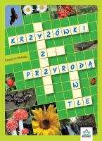 Krzyżówki z przyrodą w tle. Autor: Michalec Katarzyna. SmakLiter.pl Okładka książki Krzyżówki z przyrodą w tle