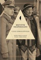 Krzyżyk niespodziany. Czas Goralenvolk w.2. Autor: Kuraś Bartłomiej, Smoleński Paweł. SmakLiter.pl Okładka książki Krzyżyk niespodziany. Czas Goralenvolk w.2