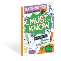 Książeczka A4 Must Know Matematyka. Autor: Opracowanie zbiorowe. SmakLiter.pl Okładka książki Książeczka A4 Must Know Matematyka
