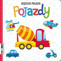 Książeczka dla maluszka. Pojazdy. Autor:   Praca zbiorowa. SmakLiter.pl Okładka książki Książeczka dla maluszka. Pojazdy