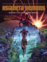 Książęta Demony T.2 Malagate, zwany Potworem. Autor: Morvan Jean-David, Paolo Traisci, Maria Mosiewicz. SmakLiter.pl Okładka książki Książęta Demony T.2 Malagate, zwany Potworem