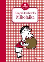Książka kucharska Mikołajka wyd. 2023. Autor: Beatrice Valentin, Christine de Beaupre. SmakLiter.pl Okładka książki Książka kucharska Mikołajka wyd. 2023