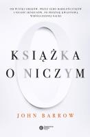 Książka o Niczym. Autor: Barrow John D.. SmakLiter.pl Okładka książki Książka o Niczym