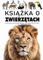 Książka o zwierzętach. Autor: Opracowanie zbiorowe. SmakLiter.pl Okładka książki Książka o zwierzętach