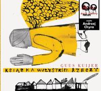 Książka wszystkich rzeczy audiobook. Autor: Guus Kuijer. SmakLiter.pl Okładka książki Książka wszystkich rzeczy audiobook