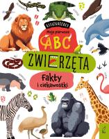Książkożercy. Moje pierwsze ABC. Zwierzęta. Autor: Opracowanie zbiorowe. SmakLiter.pl Okładka książki Książkożercy. Moje pierwsze ABC. Zwierzęta