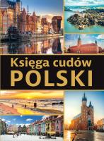 Księga cudów Polski. Autor: Irena i Jarek Majcher Bogusław Szybkowski. SmakLiter.pl Okładka książki Księga cudów Polski