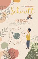 Księga o Niewidzialnym wyd. kieszonkowe. Autor: Eric-Emmanuel Schmitt. SmakLiter.pl Okładka książki Księga o Niewidzialnym wyd. kieszonkowe