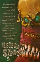 Księga strachu 2. Autor: Brzezińska Anna, Kańtoch Anna, Parus Magda. SmakLiter.pl Okładka książki Księga strachu 2