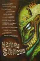 Księga strachu. Autor: Białołęcka Ewa, Aleksandra Janusz. SmakLiter.pl Okładka książki Księga strachu