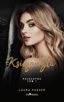 Księżniczka. Pajęczyna. Tom 1 wyd. 2023. Autor: Laura Passer. SmakLiter.pl Okładka książki Księżniczka. Pajęczyna. Tom 1 wyd. 2023